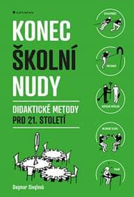 Konec školní nudy - Didaktické metody pr - Dagmar Sieglová 1