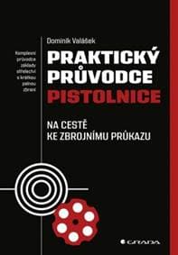 Praktický průvodce pistolnice - Dominik Valášek 1