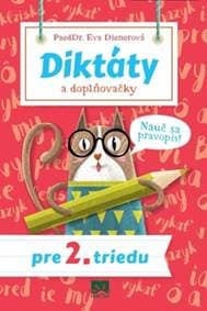 Diktáty a doplňovačky pre 2. triedu - Eva Dienerová