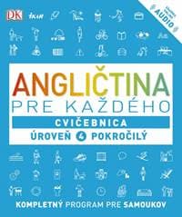 Angličtina pre každého, Cvičebnica  Úroveň 4  Pokročilý - Kolektív 1