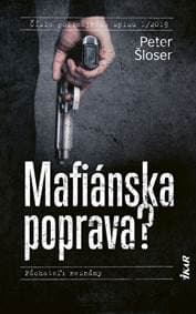 Mafiánska poprava? - Šloser Peter 1