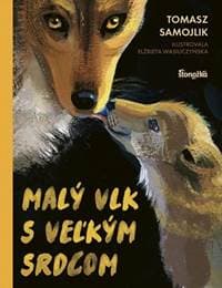Malý vlk s veľkým srdcom - Samojlik Tomasz 1