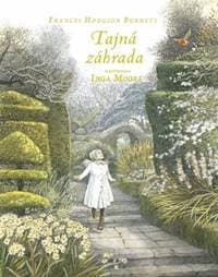 Tajná záhrada - Hodgson Burnett Frances