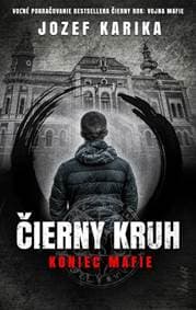Čierny kruh: Koniec mafie - Karika Jozef