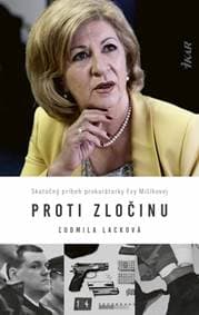 Proti zločinu - Lacková Ľudmila, Eva Mišíková 1