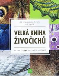 Velká kniha živočichů CZ - Kolektív