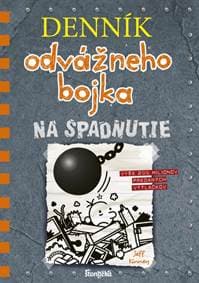 Denník odvážneho bojka 14: Na spadnutie - Kinney Jeff