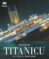 Príbeh Titanicu - autor neuvedený
