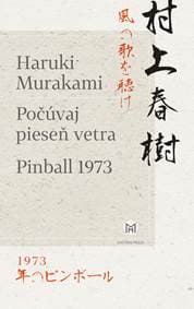 Počúvaj pieseň vetra, Pinball 1973 - Haruki Murakami