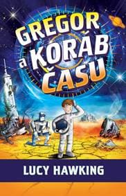 Gregor a koráb času - Lucy Hawking