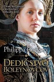 Dedičstvo Boleynovcov - Philippa Gregory 1