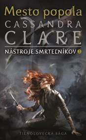 Mesto popola (Nástroje smrteľníkov 2) - Cassandra Clare 1