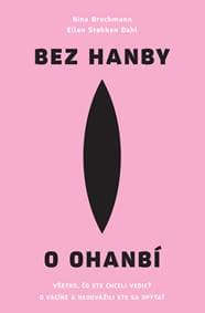 Bez hanby o ohanbí - Nina Brochmann a Ellen Stokken Dahl 1