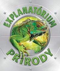 Explanatórium prírody - Kolektív autorov