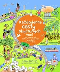 Každodenné cesty obyčajných vecí - Libby Deutsch 1