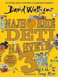 Najhoršie deti na svete 3 - David  Walliams 1