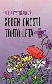 Sedem cností tohto leta - Silvia Bystričanová