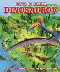 Cesta do sveta dinosaurov - Kolektív autorov