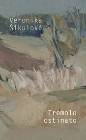 Tremolo ostinato - Veronika Šikulová