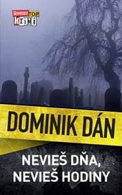 Nevieš dňa, nevieš hodiny (Dominik Dán 29) - Dominik Dán