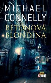 Betónová blondína - Michael Connelly 1