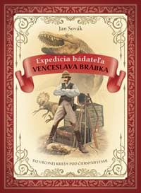 Expedícia bádateľa Venceslava Brábka do vrchnej kriedy pod Černými lesmi - Jan Sovák 1