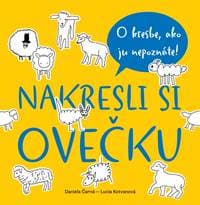 Nakresli si ovečku - Daniela Čarná, Lucia Kotvanová
