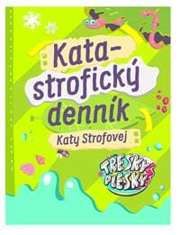 Katastrofický denník Katy Strofovej - Kata Strofová 1