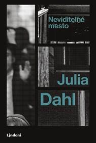 Neviditeľné mesto - Julia Dahl 1