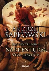 Narrenturm - Veža bláznov - Andrzej Sapkowski