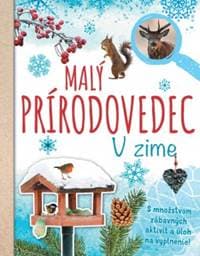 Malý prírodovedec v zime - Saan Anita van