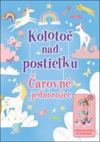Kolotoč nad postieľku - autor neuvedený