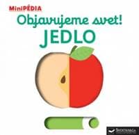 MiniPÉDIA – Objavujeme svet! Jedlo - Choux Nathalie