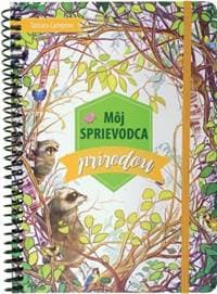 Môj sprievodca prírodou - Campeau Tamara