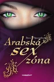 Arabská sexzóna - Števa Opremčáková 1