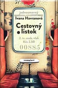 Cestovný lístok - Ivana Havranová 1