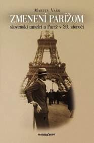 Zmenení Parížom - Martin Vašš 1