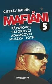 Mafiáni 5 - Gustáv Murín 1