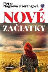 Nové začiatky - Petra Nagyová Džerengová 1