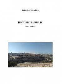 Historicita Biblie (Nové objavy) - Kukuča Jaroslav