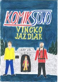 Komiksovo: Vincko Jazdiar - Jarmila Sedláková 1