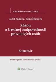 Zákon o trestnej zodpovednosti právnických osôb - Jozef Záhora, Ivan Šimovček 1