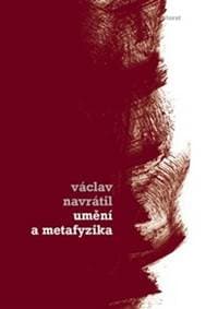 Umění a metafyzika - Václav Navrátil 1