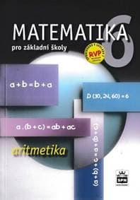 Matematika 6 pro základní školy Aritmetika - autor neuvedený 1