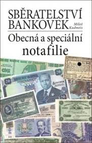 Sběratelství bankovek - Miloš Kudweis 1
