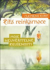 Žitá reinkarnace - Clemens Kuby 1