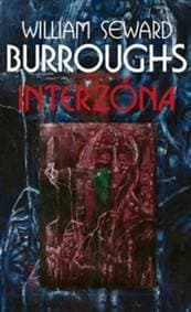 Interzóna - William Seward Burroughs, James Grauerholz 1