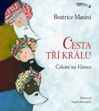 Cesta tří králů - Angela Marchetti 1