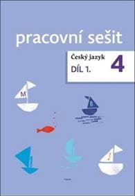 Český jazyk 4. ročník pracovní sešit 1. díl - Zdeněk Topil, Dagmar Chroboková, Kristýna Tučková