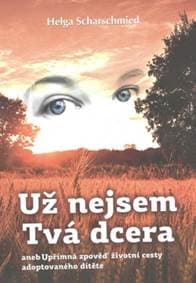 Už nejsem tvá dcera - Philippe Andrianne 1